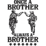 Once A Brother Always A Brother