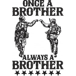 Once A Brother Always A Brother