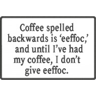 Funny Coffee Saying