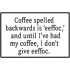 Funny Coffee Saying