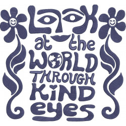 Look At The World Through Kind Eyes Quote