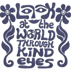 Look At The World Through Kind Eyes Quote