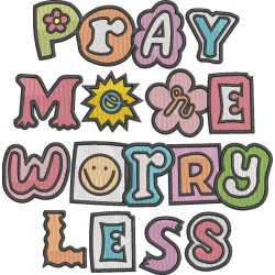 Pray More Worry Less