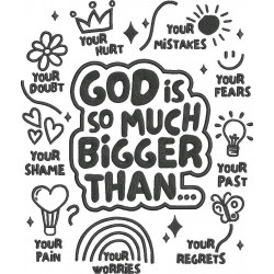 God Is So Much Bigger Quote