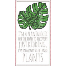 Plantaholic Funny Quote