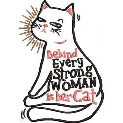 Behind Every Strong Woman Is Her Cat