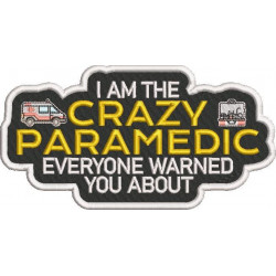 Crazy Paramedic Quote