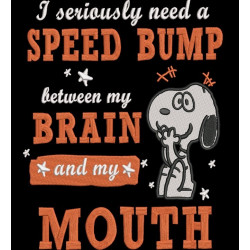 Speed Bump Nosey Dog Quote 
