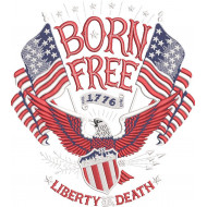 Born Free Liberty Or Death