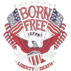 Born Free Liberty Or Death