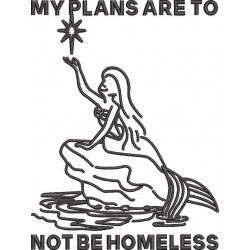 To Not Be Homeless Funny Saying