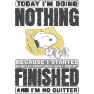 Today I'm Doing Nothing Nosey Dog