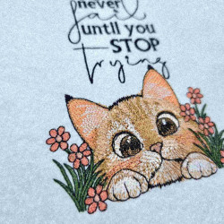 You Never Fail Until You Stop Trying Sweet Kitten