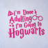 Done Adulting Going To Magic School