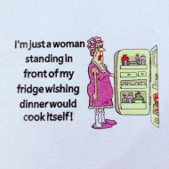 Just a Woman Funny Dinner Quote