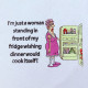Just a Woman Funny Dinner Quote Just a Woman Funny Dinner Quote