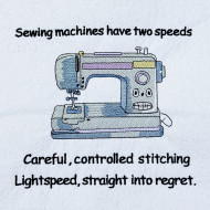 Sewing Machine Speeds Funny Quote