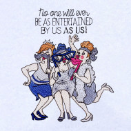 Funny Girl Friends Entertainers