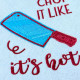 Chop It Like It's Hot Chop It Like It's Hot