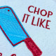 Chop It Like It's Hot Chop It Like It's Hot