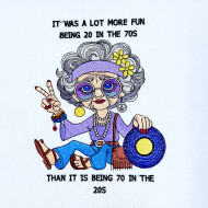70 In The 20s Funny Old Lady Saying