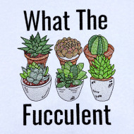 What The Fucculent 