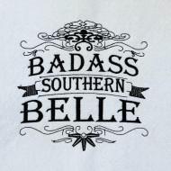 Badass Southern Belle Quote