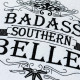 Badass Southern Belle Quote