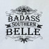 Badass Southern Belle Quote