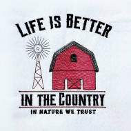Life Is Better In The Country Quote