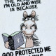 God Protected Me Saying God Protected Me Saying