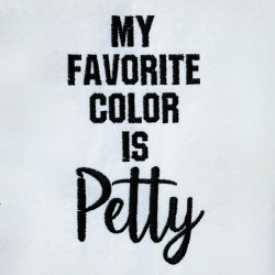 My Favorite Color Is Petty
