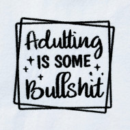 Funny Adulting Quote
