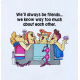 We'll Always Be Friends Funny Saying We'll Always Be Friends Funny Saying