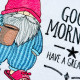Have a Great Day Gnome Quote