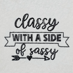 Classy With A Side Of Sassy Quote