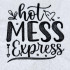 Hot Mess Express Quote
