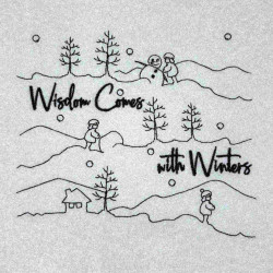 Wisdom Comes With Winter's Story Line