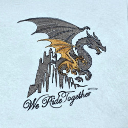 We Ride Together Dragon Quote