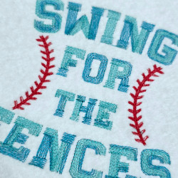 Swing For The Fences Baseball Quote