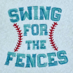 Swing For The Fences Baseball Quote