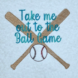 Take Me Out To The Ball Game Sports Quote