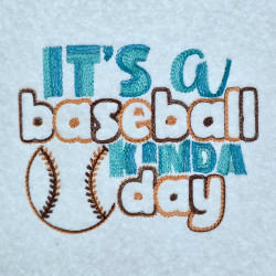 It's A Baseball Kinda Day Quote