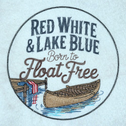 Born to Float Free Independence Day