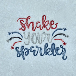 Shake Your Sparkler Quote