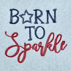 Born To Sparkle Quote