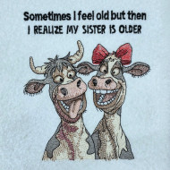 Sarcastic Cow Sister Quote
