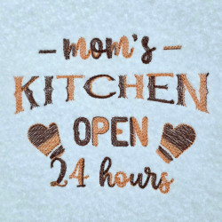 Mom's Kitchen Open 24 Hours Quote