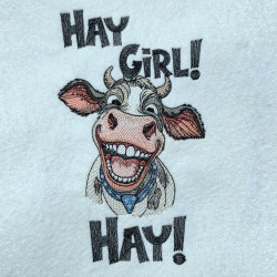 Hay Girl Hay Happy Cow Quote - Free with $20 Purchase