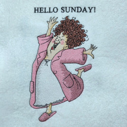 Hello Sunday Prancing Lady Saying